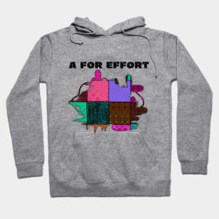 Funny Design Patchwork And A For Effort Hoodie
